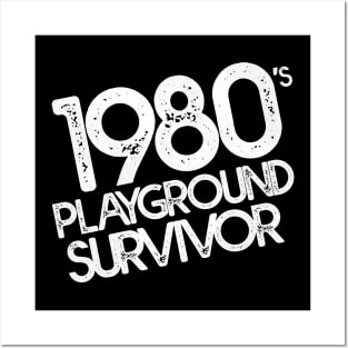 1980's Playground Survivor Posters and Art